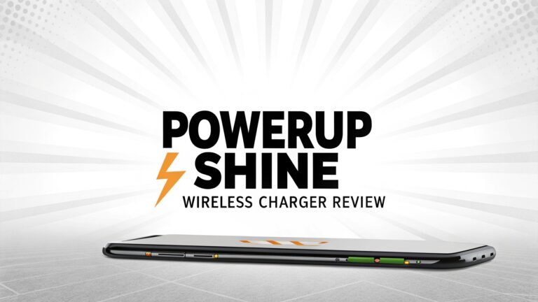 PowerUp Shine Wireless Charger Review: Complete Guide