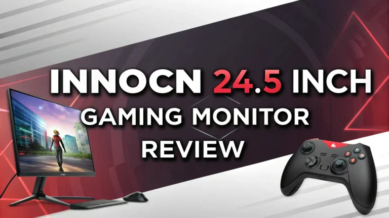 INNOCN 24.5 Inch Gaming Monitor Review 2026: A Comprehensive Guide