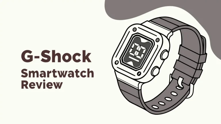 G-Shock Smartwatch Review 2026: Should You Buy This?